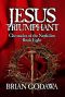 [Chronicles of the Nephilim Young Adult Editions 08] • Jesus Triumphant